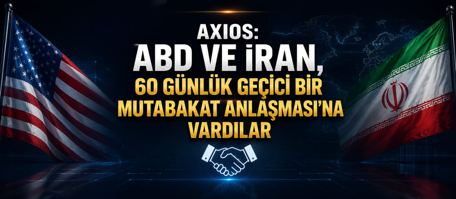 ABD ve İran, 60 Günlük Geçici Mutabakat Anlaşması'na vardılar