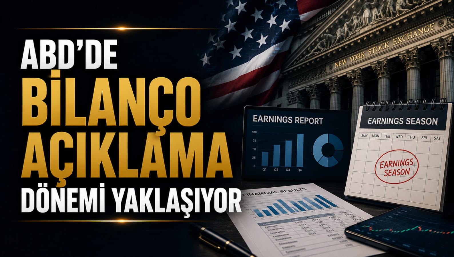 ABD'de Bilanço Açıklama Dönemi Başlıyor
