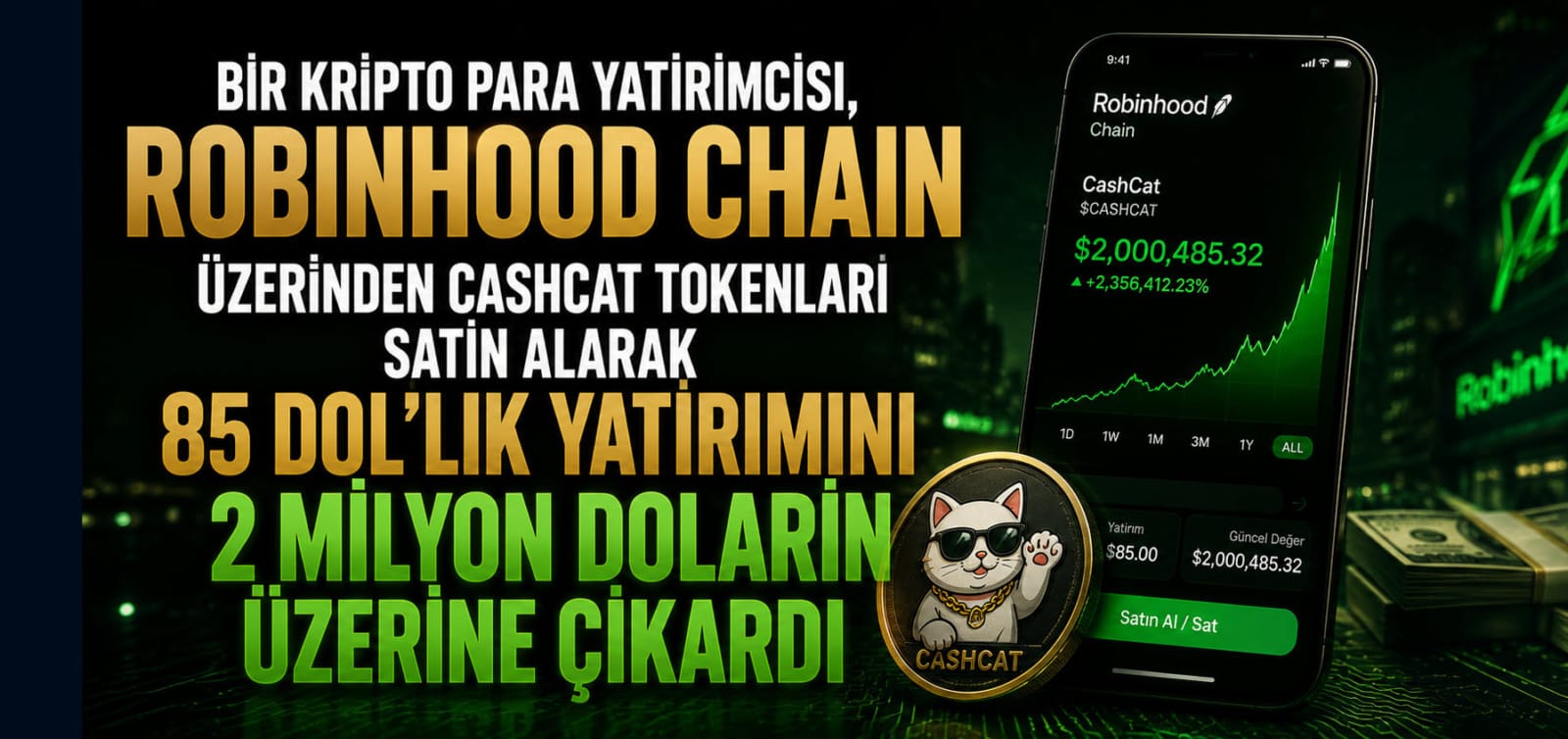 Bir Kripto Para Yatırımcısı, Robinhood Chain Üzerinden CashCat Tokenları Satın Alarak 85 Dolarlık Yatırımını 2 Milyon Doların Üzerine Çıkardı 