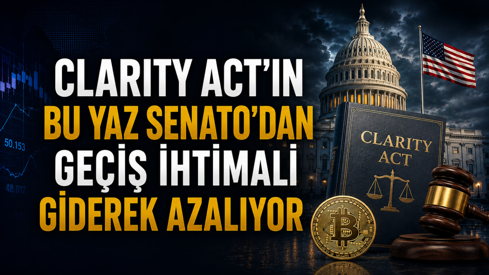 Clarity Act'in Bu Yaz Senato'dan Geçiş İhtimali Giderek Azalıyor