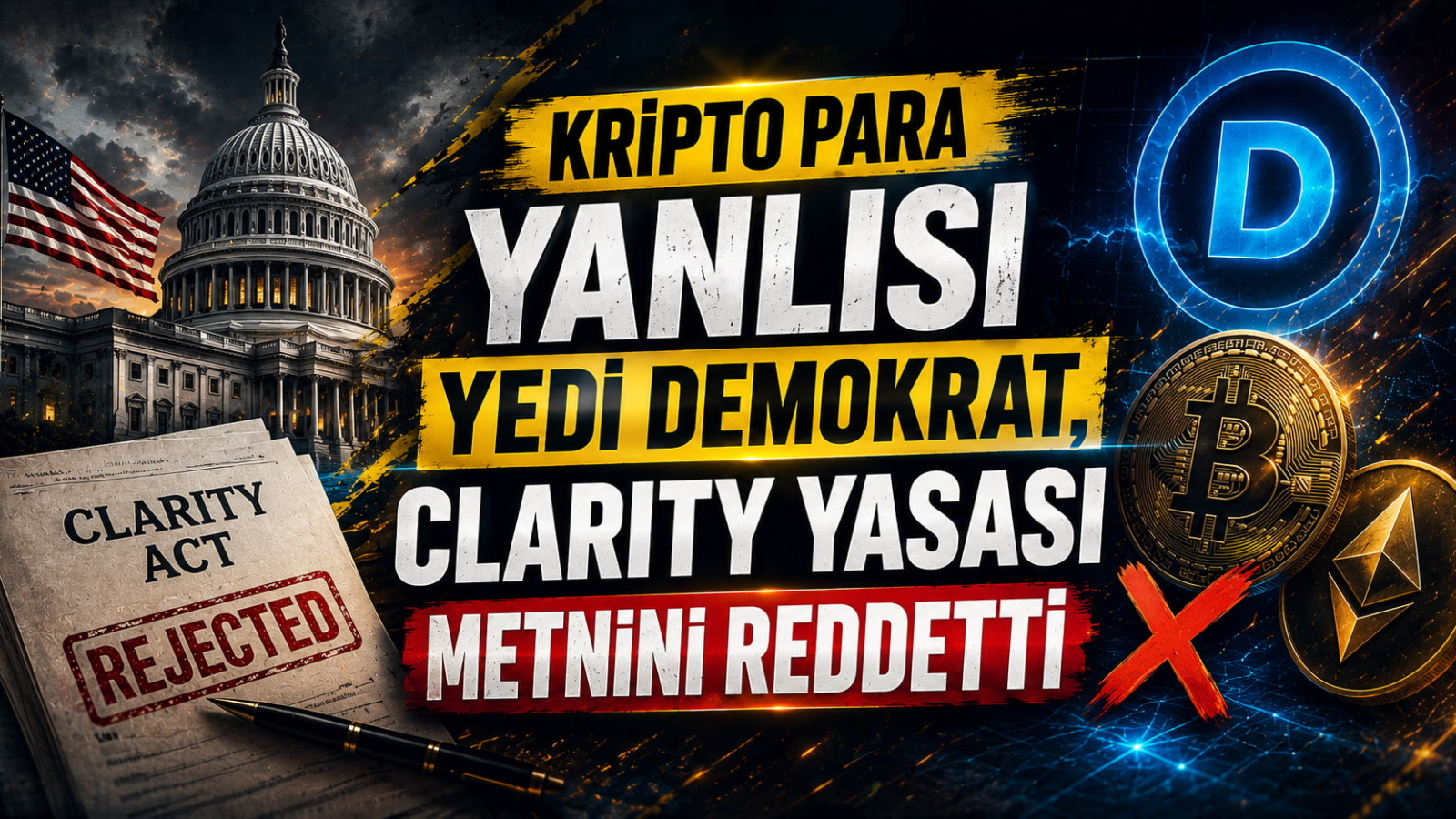 Kripto Para Yanlısı Yedi Demokrat, Clarity Yasası Metnini Reddetti