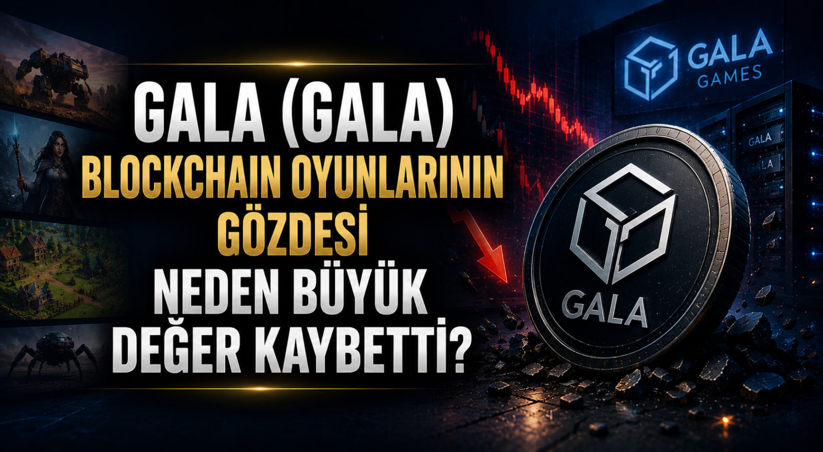 Gala (GALA) Nedir? Blockchain Oyunlarının Gözdesi Neden Büyük Değer Kaybetti?