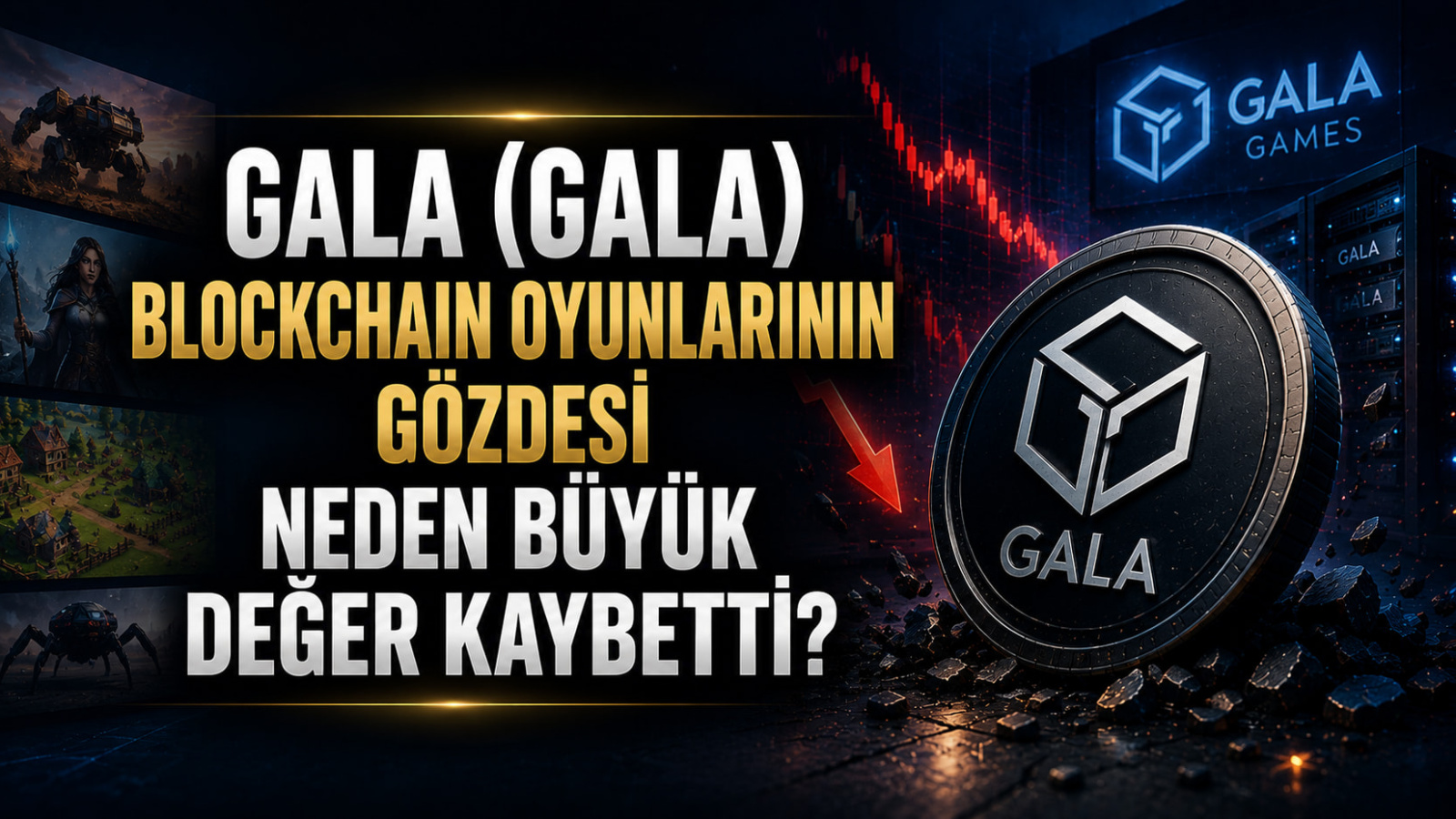 Gala (GALA) Nedir? Blockchain Oyunlarının Gözdesi Neden Büyük Değer Kaybetti?